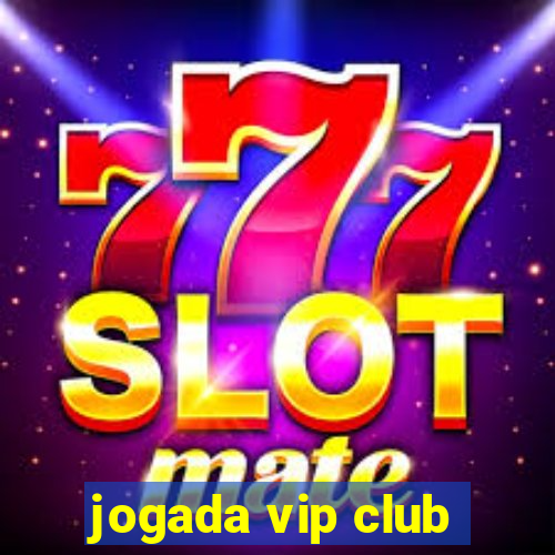 jogada vip club